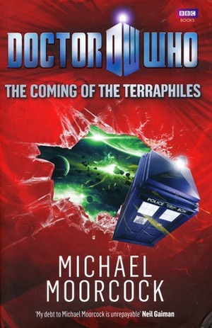 Doctor Who: The Coming of the Terraphiles by Michael Moorcock