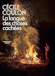 La Langue des choses cachées by Cécile Coulon