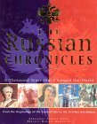 The Russian Chronicles: A Thousand Years That Changed the World by Norman Stone, Orlando Figes, Joseph F. Ryan