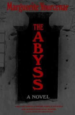 The Abyss by Marguerite Yourcenar