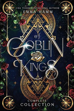 Of Goblin Kings Complete Collection by Emma Hamm