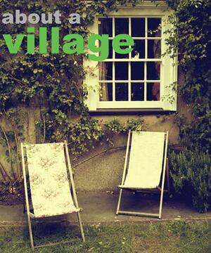 About a Village by Peter Owen Jones, Eamonn McCabe, Karen Harrison