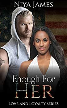 Enough For Her by Niya James