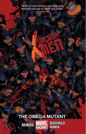 Uncanny X-Men, Vol. 5: The Omega Mutant by Brian Michael Bendis