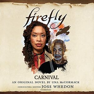 Firefly: Carnival  by Una McCormack