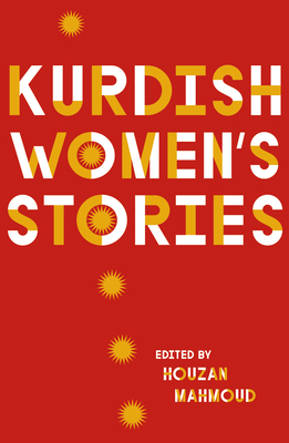 Kurdish Women's Stories by Houzan Mahmoud
