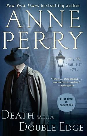 Death with a Double Edge: A Daniel Pitt Novel by Anne Perry