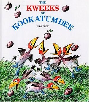 The Kweeks of Kookatumdee by Bill Peet