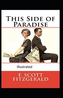 This Side of Paradise Illustrated by F. Scott Fitzgerald