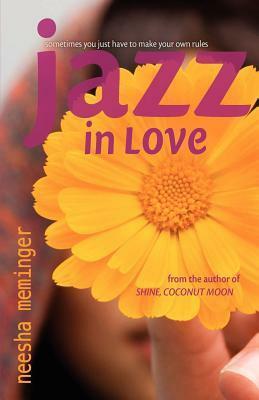 Jazz in Love by Neesha Meminger