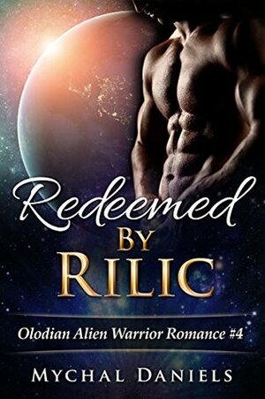Redeemed by Rilic by Mychal Daniels