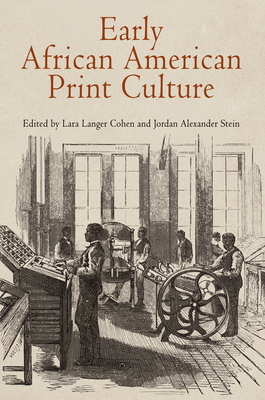 Early African American Print Culture by 