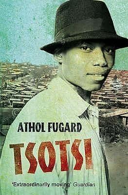 tsotsi by Athol Fugard, Athol Fugard