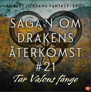 Tar Valons Låga by Robert Jordan