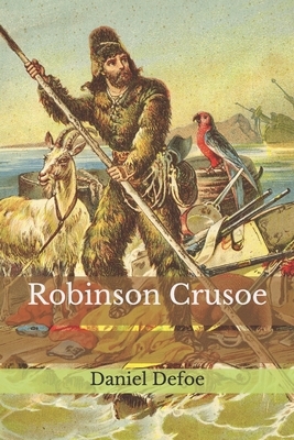 Robinson Crusoe by Daniel Defoe