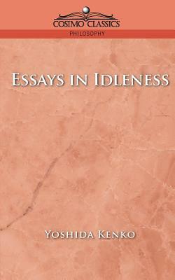 Essays in Idleness by Yoshida Kenko