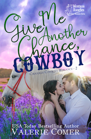 Give Me Another Chance, Cowboy by Valerie Comer