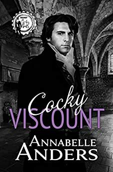 Cocky Viscount by Annabelle Anders