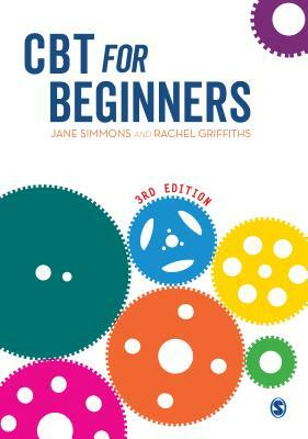 CBT for Beginners by Jane Simmons, Rachel Griffiths