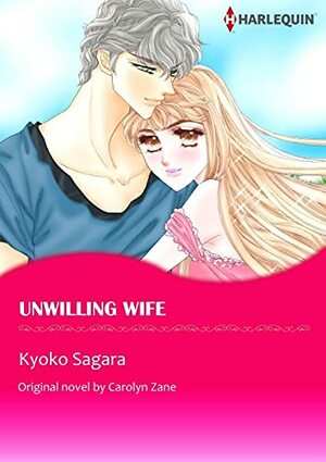 Unwilling Wife by Carolyn Zane