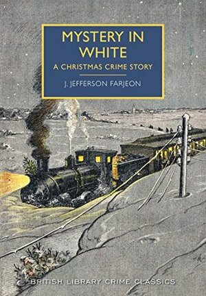 Mystery in White by J. Jefferson Farjeon, Martin Edwards