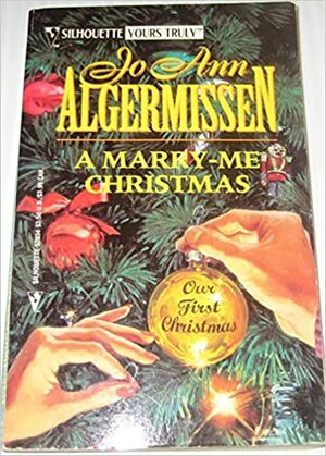 A Marry-Me Christmas by Jo Ann Algermissen