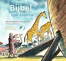 Bijbel voor kinderen by Marianne Busser, Ron Schröder