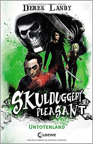 Skulduggery Pleasant - Untotenland by Derek Landy