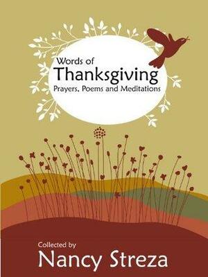 Words of Thanksgiving by Nancy Streza