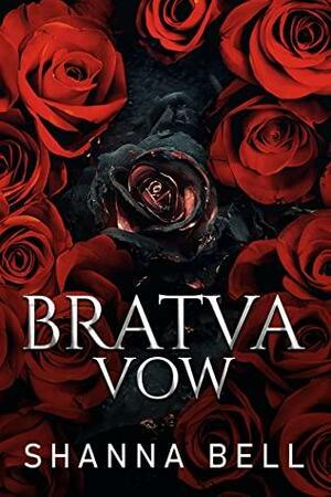 Bratva Vow: a dark mafia romance prequel by Shanna Bell