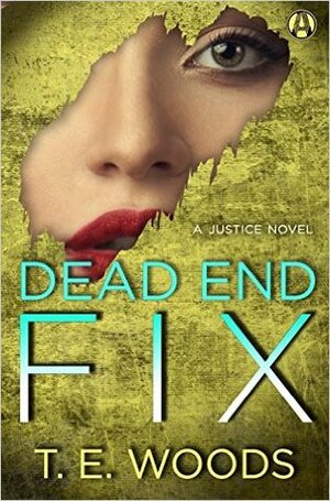 Dead End Fix by T.E. Woods