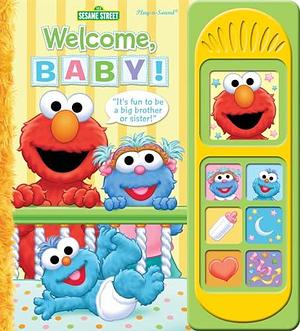 Sesame Street: Welcome, Baby! by Mark Rader