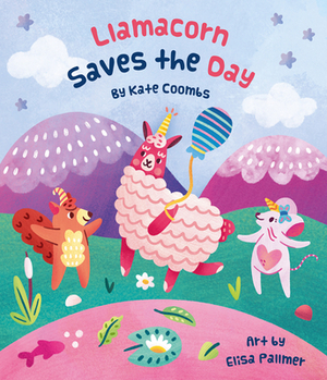 Llamacorn Saves the Day by Kate Coombs