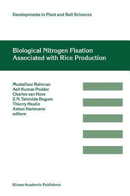 Biological Nitrogen Fixation Associated with Rice Production: Based on Selected Papers Presented in the International Symposium on Biological Nitrogen by 