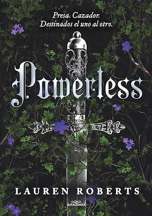 Powerless  by Lauren Roberts