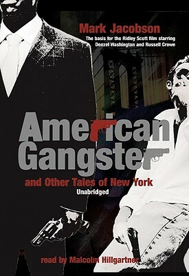 American Gangster: And Other Tales of New York by Mark Jacobson