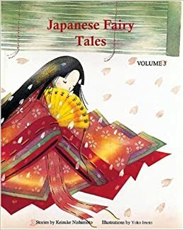 Japanese Fairy Tales Vol. 3 by Keisuke Nishimoto, Yoko Imoto