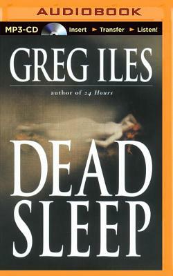 Dead Sleep by Greg Iles