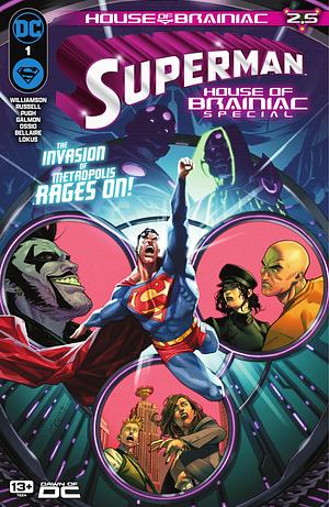 Superman (2023-) #1: House of Brainiac Special by Joshua Williamson, Joshua Williamson, Edwin Galmon, Fico Ossio