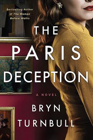 The Paris Deception by Bryn Turnbull
