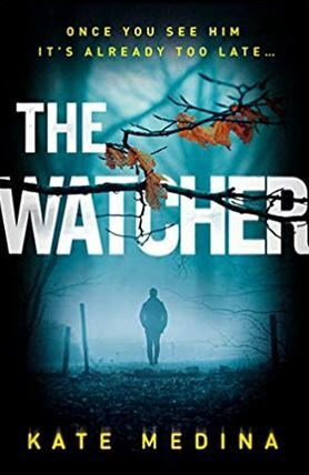 The Watcher by Kate Medina