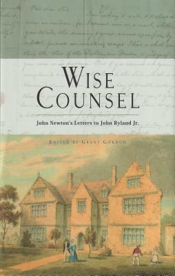 Wise Counsel by John Newton
