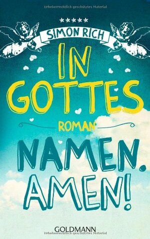 In Gottes Namen. Amen! by Simon Rich