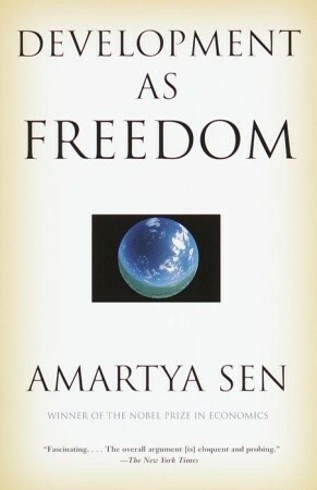 Development as Freedom by Amartya Sen