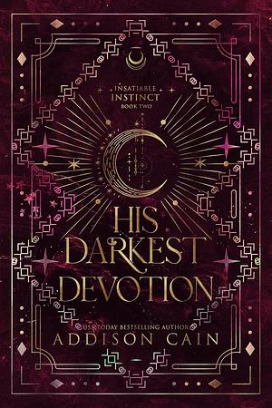 His Darkest Devotion by Addison Cain