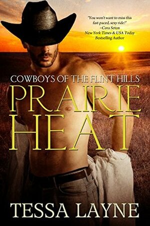 Prairie Heat by Tessa Layne