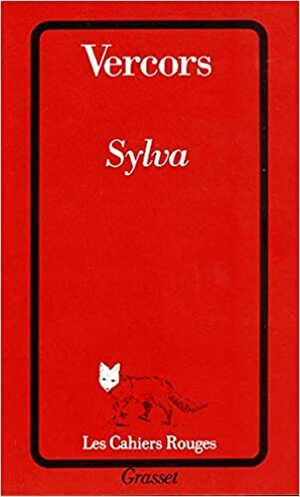 Sylva (Les Cahiers Rouges) by Vercors