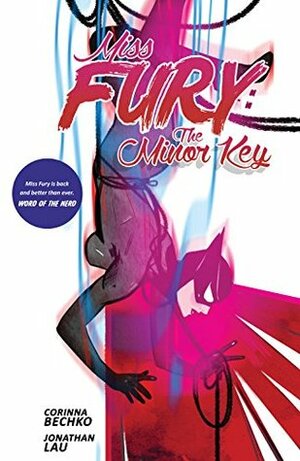 Miss Fury: The Minor Key (Miss Fury Vol. 2) by Jonathan Lau, Tula Lotay, Corinna Bechko