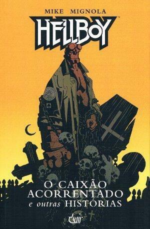 Hellboy: O Caixão Acorrentado e Outras Histórias by Mike Mignola, Matt Hollingsworth