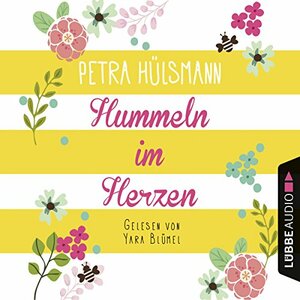 Hummeln im Herzen by Petra Hülsmann
